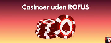 Online Casinoer Uden ROFUS En Omfattende Guide